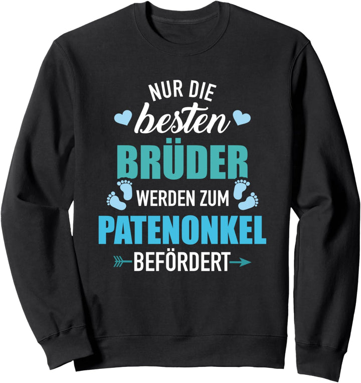 Besten Brüder Patenonkel befördert Schwangerschaft verkünden Sweatshirt