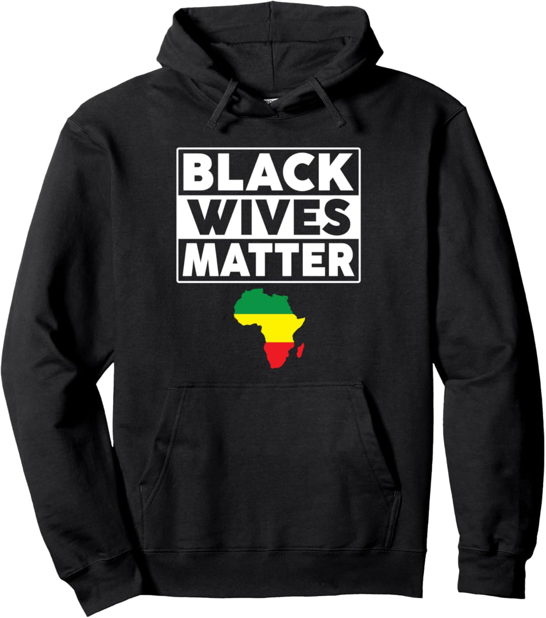 Black Wives Matter Fan des Black History Month African Queens Pullover Hoodie