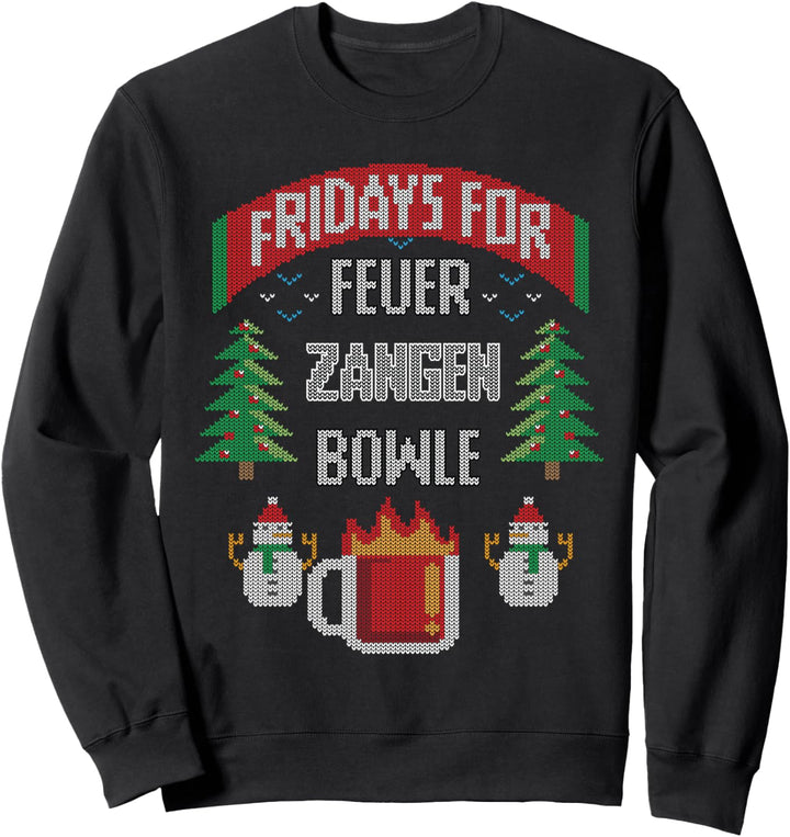 Fridays For Feuerzangenbowle Witz Fun Ugly Christmas Sweater Sweatshirt