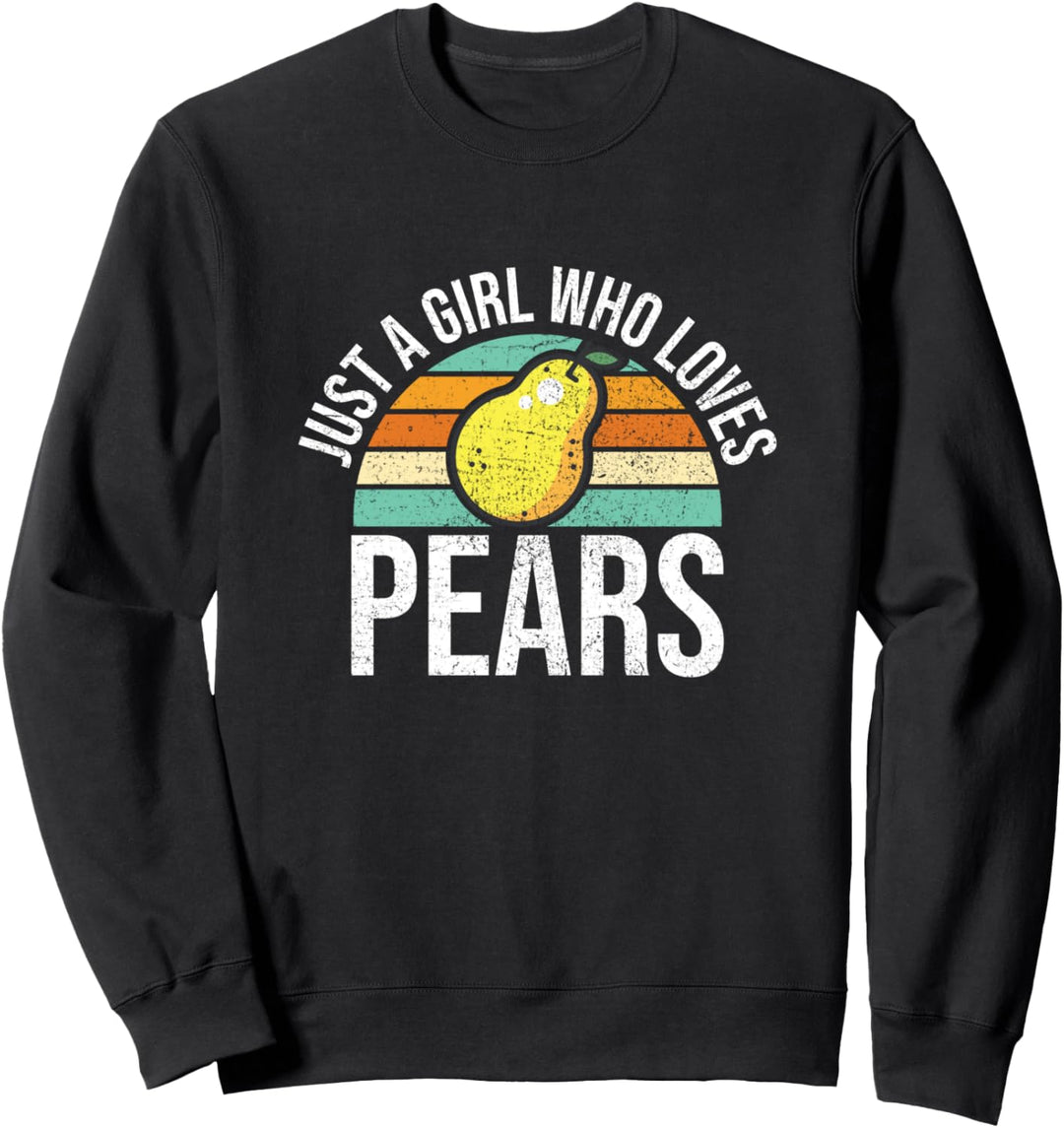 Einfach Ein Mädchen Das Birnen Mag - Just A Girl Loves Pears Sweatshirt