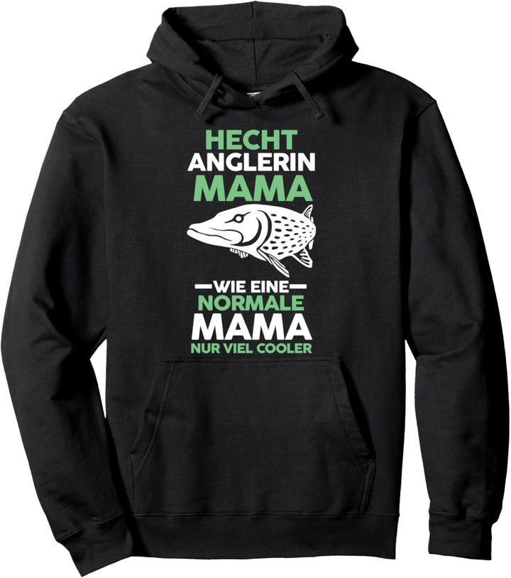 Angeln Mama Mutter Muttertag Hecht Angler Pullover Hoodie