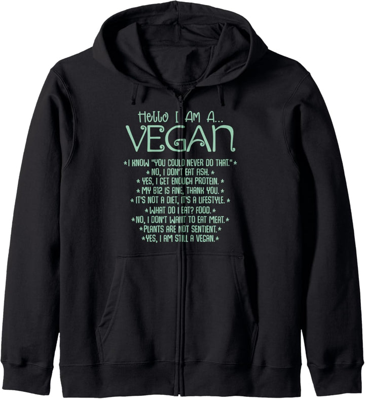 I Am A Vegan Veganismus Veggie Vegetarisch Tierschutz Kapuzenjacke