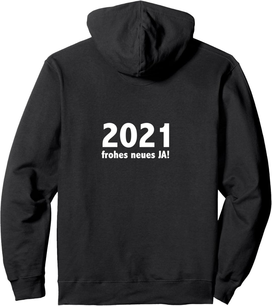 2021 frohes neues JA Jahr Shirt Silvester Neujahr Geschenk Pullover Hoodie