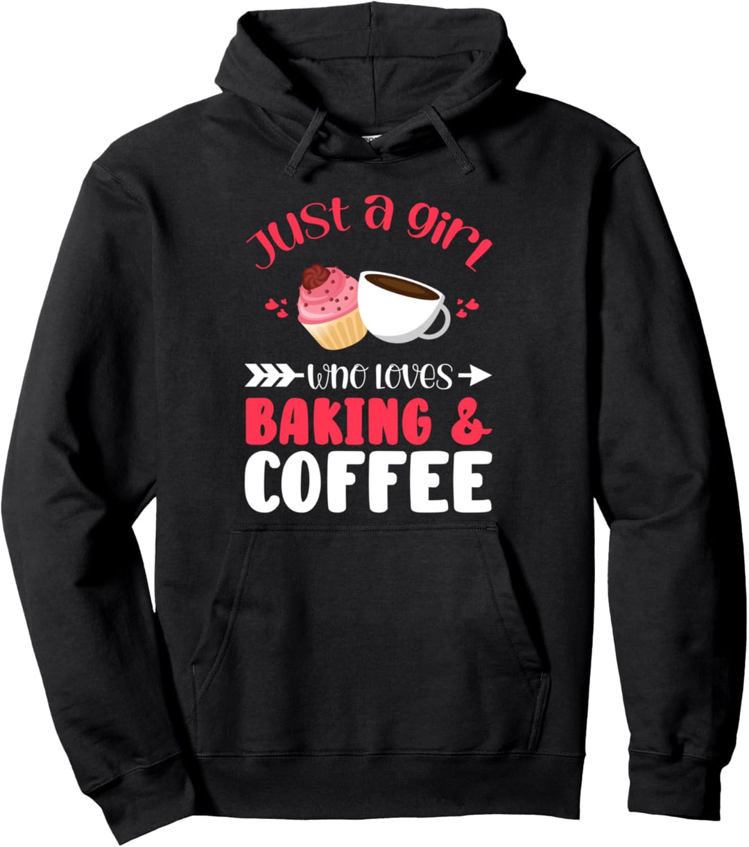 Nur ein Mädchen, das gerne Backen & Kaffee Coffee Baker Pullover Hoodie