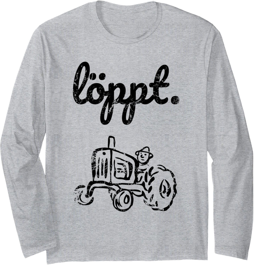 Trecker Landwirt Bauer plattdeutsch löppt Landwirtschaft Langarmshirt