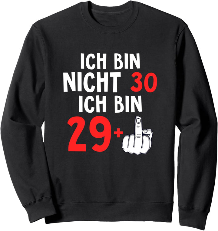 30. Geburtstag Frauen Lustig Alles Gute Party Sweatshirt