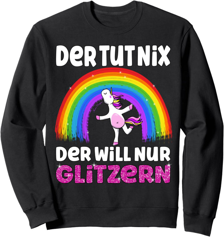 Der tut nix lustiges Regenbogen Einhorn LGBTQ Sweatshirt