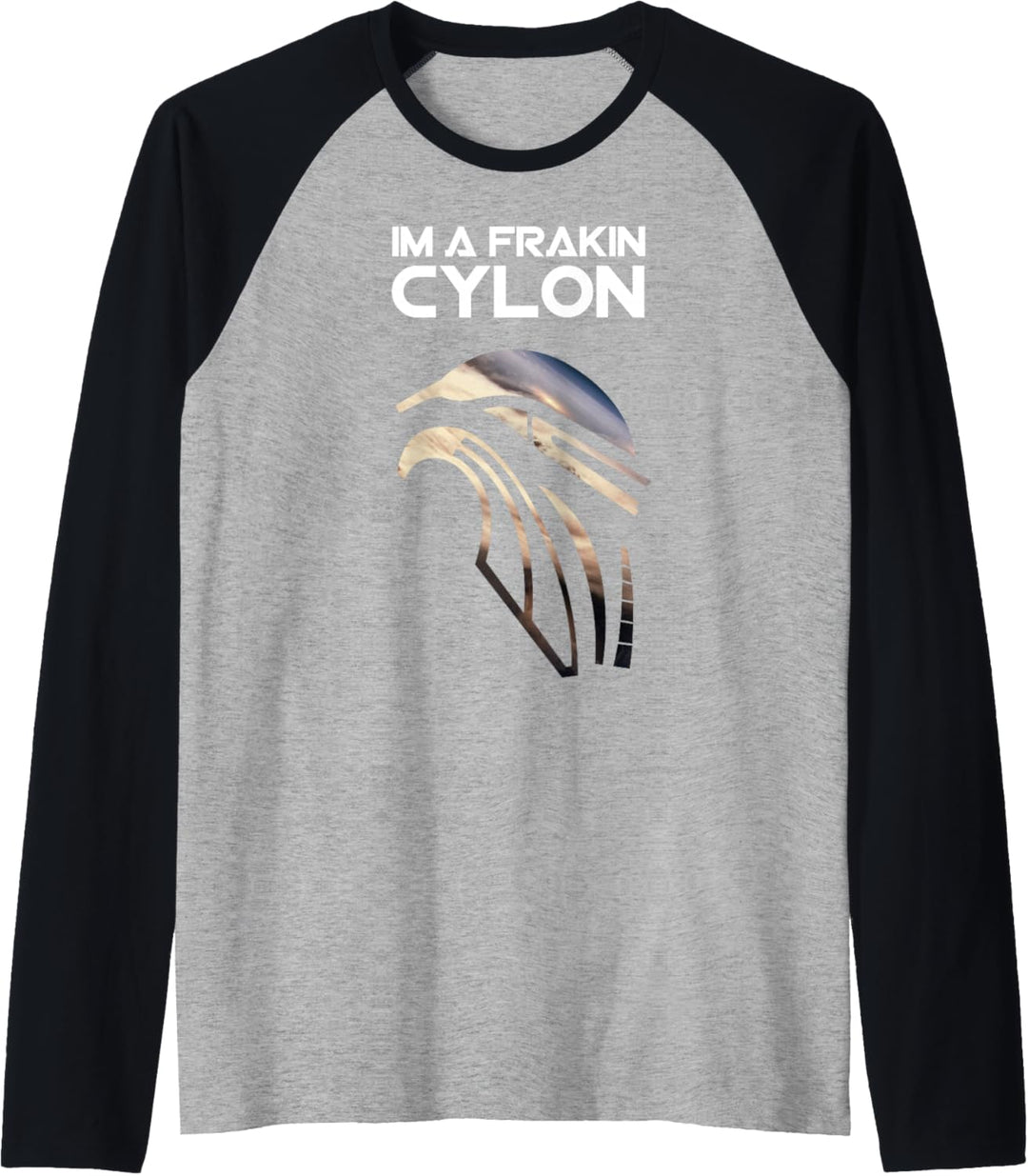 Battlestar Galactica I'm A Frakin Cylon Raglan