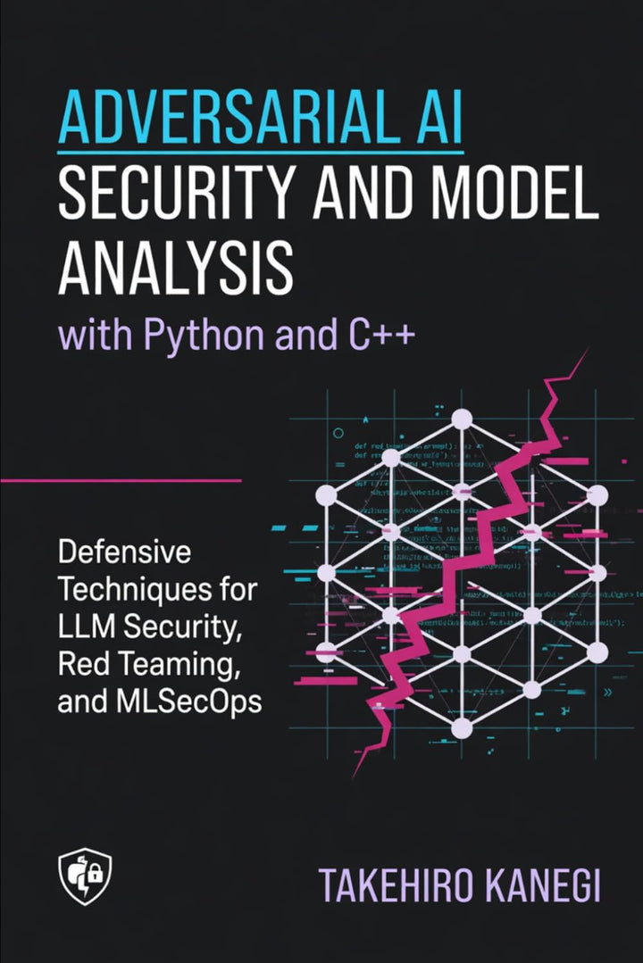 Adversarial AI Security and Model Analysis with Python and C++: Defensive Techniques for LLM Securit