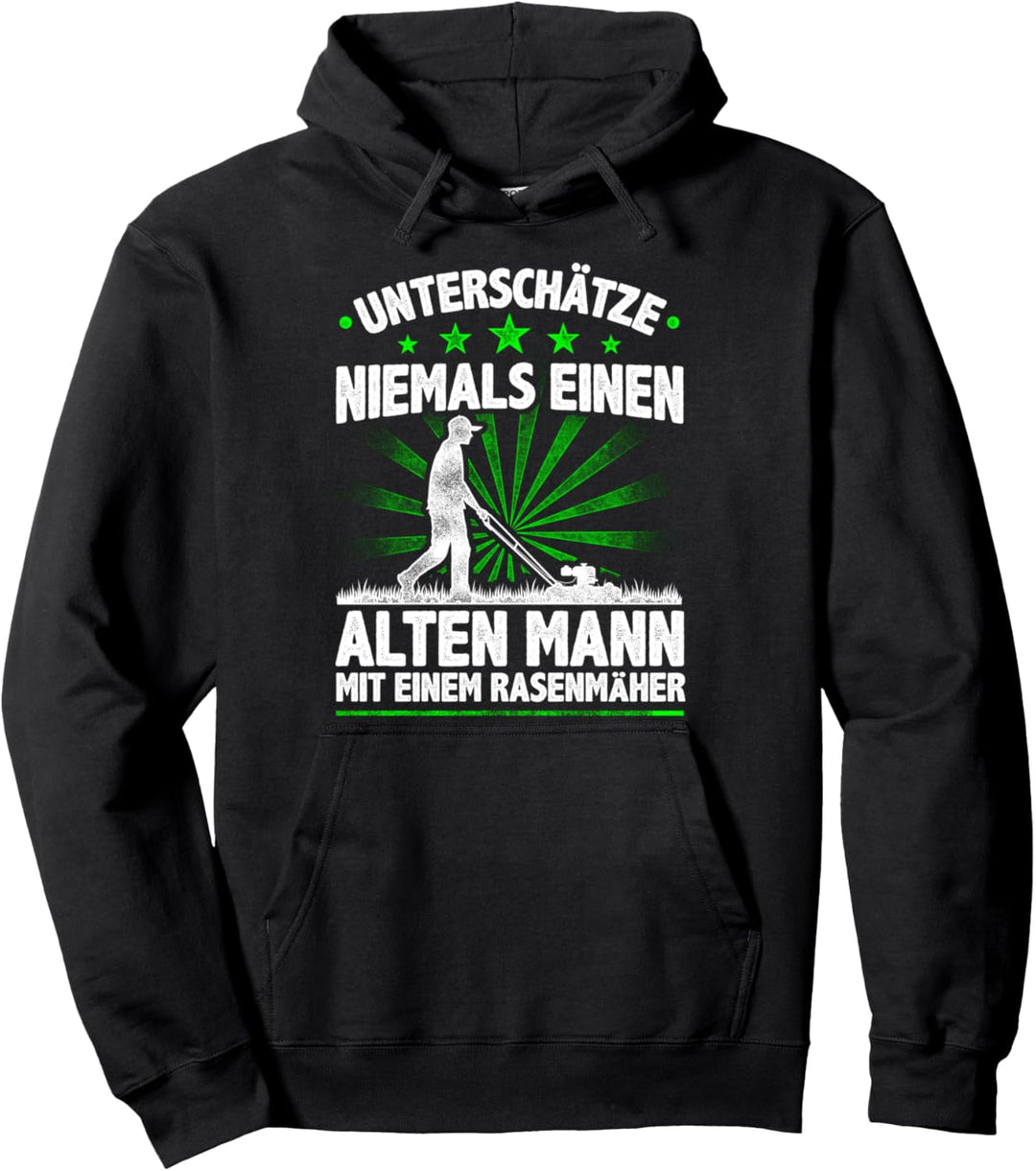 Gärtner Unterschätze Niemals Einen Alten Mann Mit Rasenmäher Pullover Hoodie