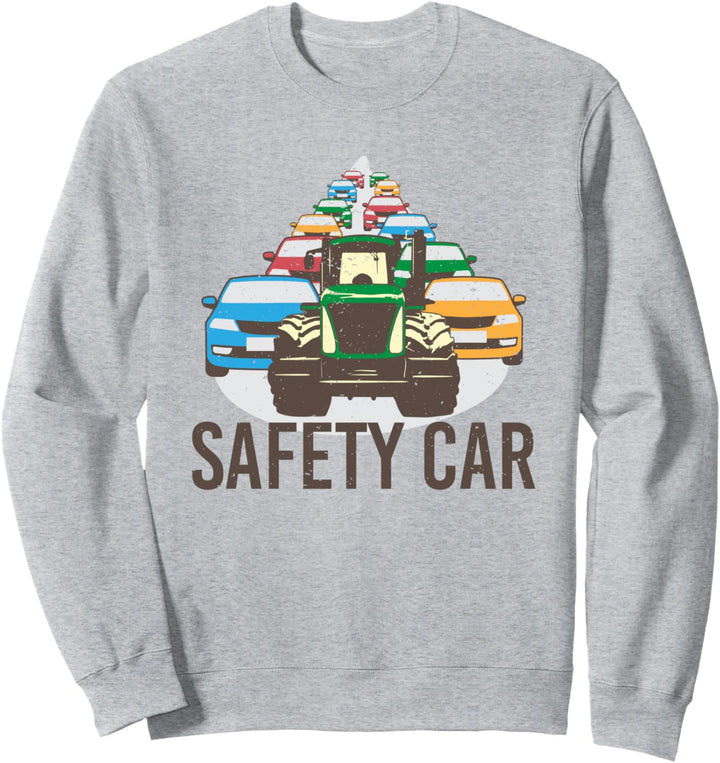 Safty Car für Traktor & Autofahrer Bauern Landwirt Landwirte Sweatshirt