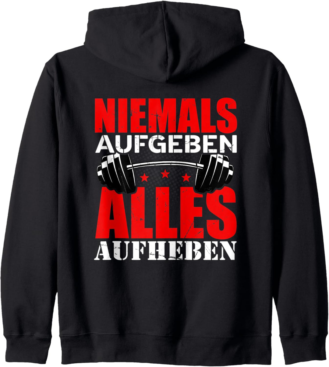 Motivation für Fitness Kreuzheben alles aufheben Deadlift Kapuzenjacke