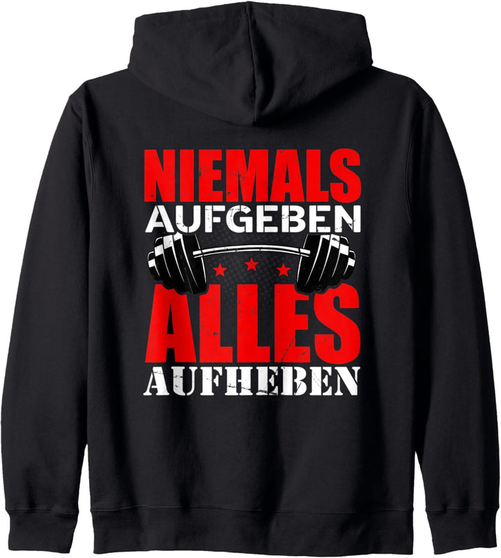Motivation für Fitness Kreuzheben alles aufheben Deadlift Kapuzenjacke