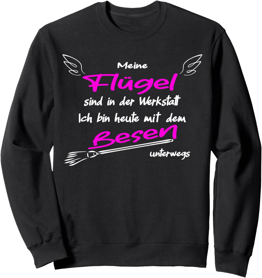 Meine Flügel sind in der Werkstatt, witziges Engel und Hexe Sweatshirt