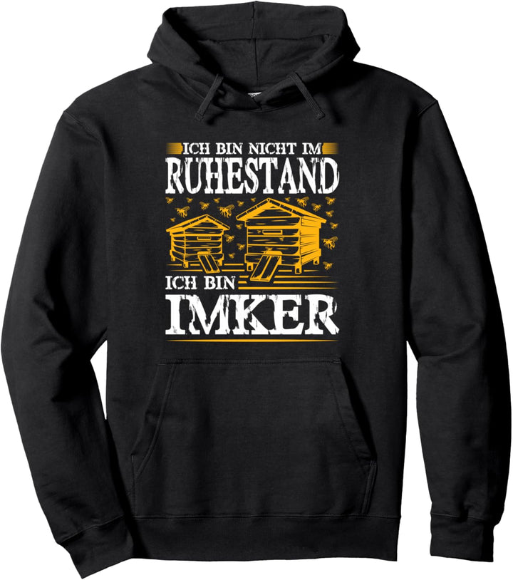 Ruhestand Imker Rentner Imkerei Bienen Hobbyimker Pullover Hoodie