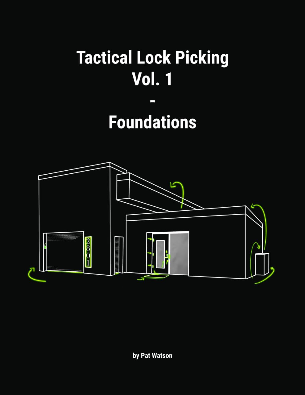Tactical Lock Picking Volume 1 Foundations (Tactical Lock Picking Volumes, Band 1), Taschenbuch