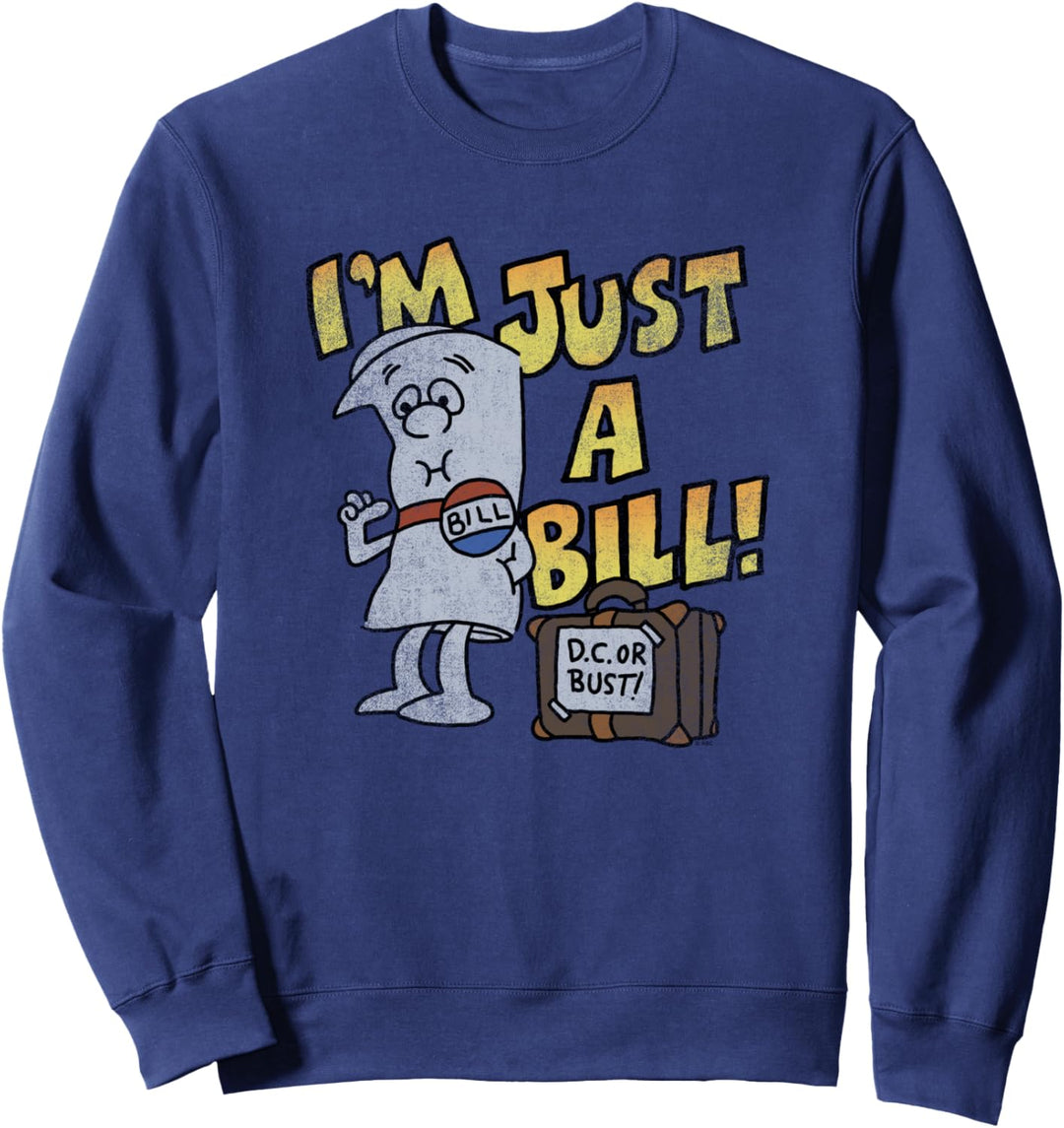 Schoolhouse Rock Ich bin Nur Eine Rechnung Sweatshirt