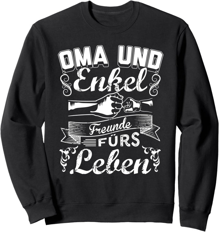 Oma Und Enkel Freunde Fürs Leben Muttertag Sweatshirt