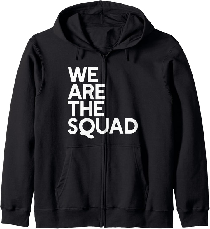 WE ARE THE SQUAD Support Tlaib AOC Ilhan Omar Pressley Meme Kapuzenjacke
