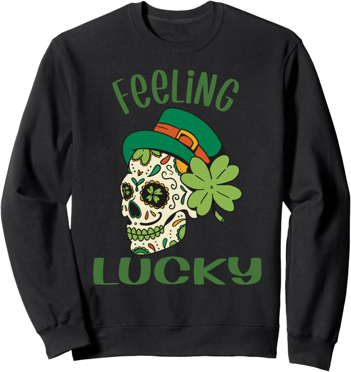 St. Patrick's Day Irish Sugar Skull Feeling Lucky Sweatshirt