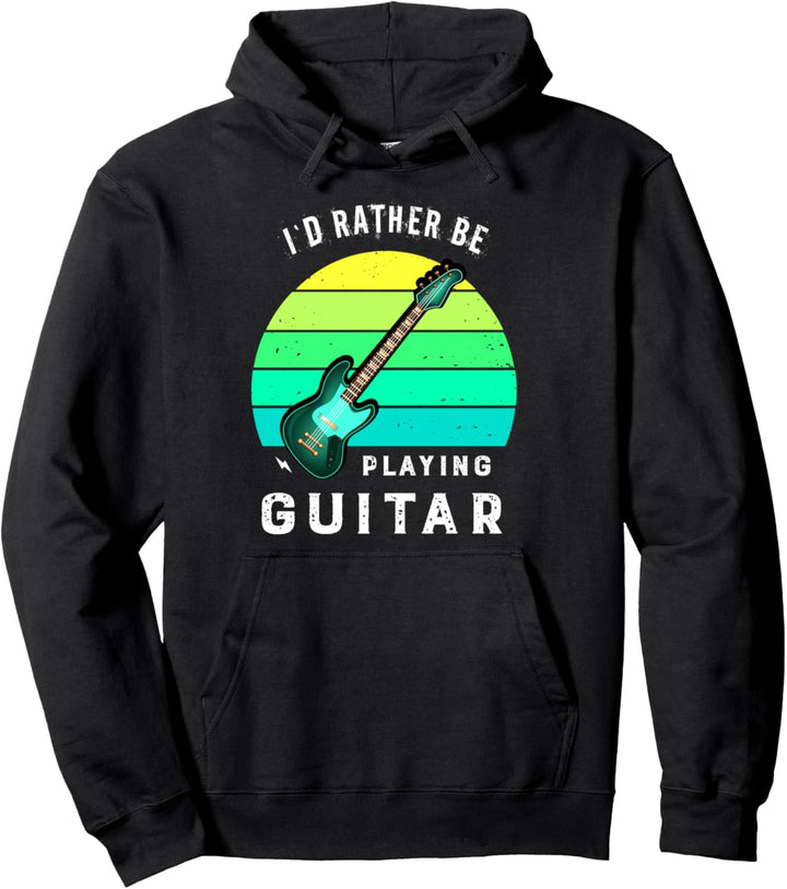 Ich würde lieber Gitarre spielen Pullover Hoodie