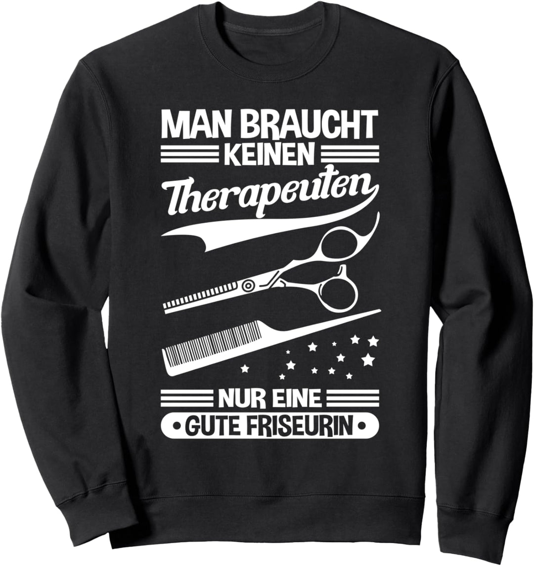 Friseur Geschenk Friseurin Barber Design Salon Friseur Sweatshirt