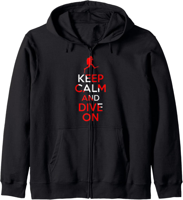 Keep Calm Dive On - Tauchen Taucher Geschenk Kapuzenjacke