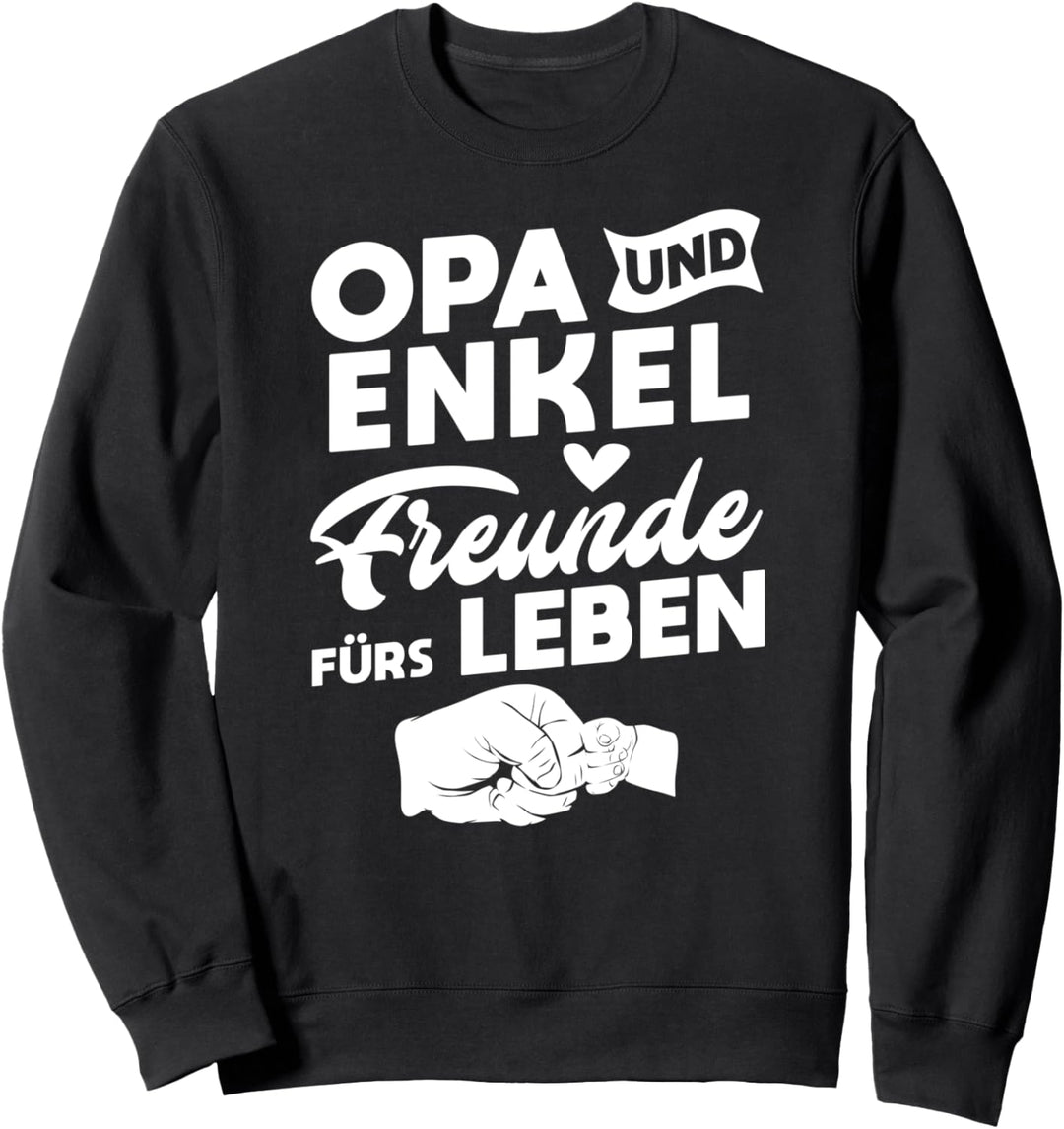 Opa und Enkel Freunde fürs Leben Bester Opi Enkelin Sweatshirt
