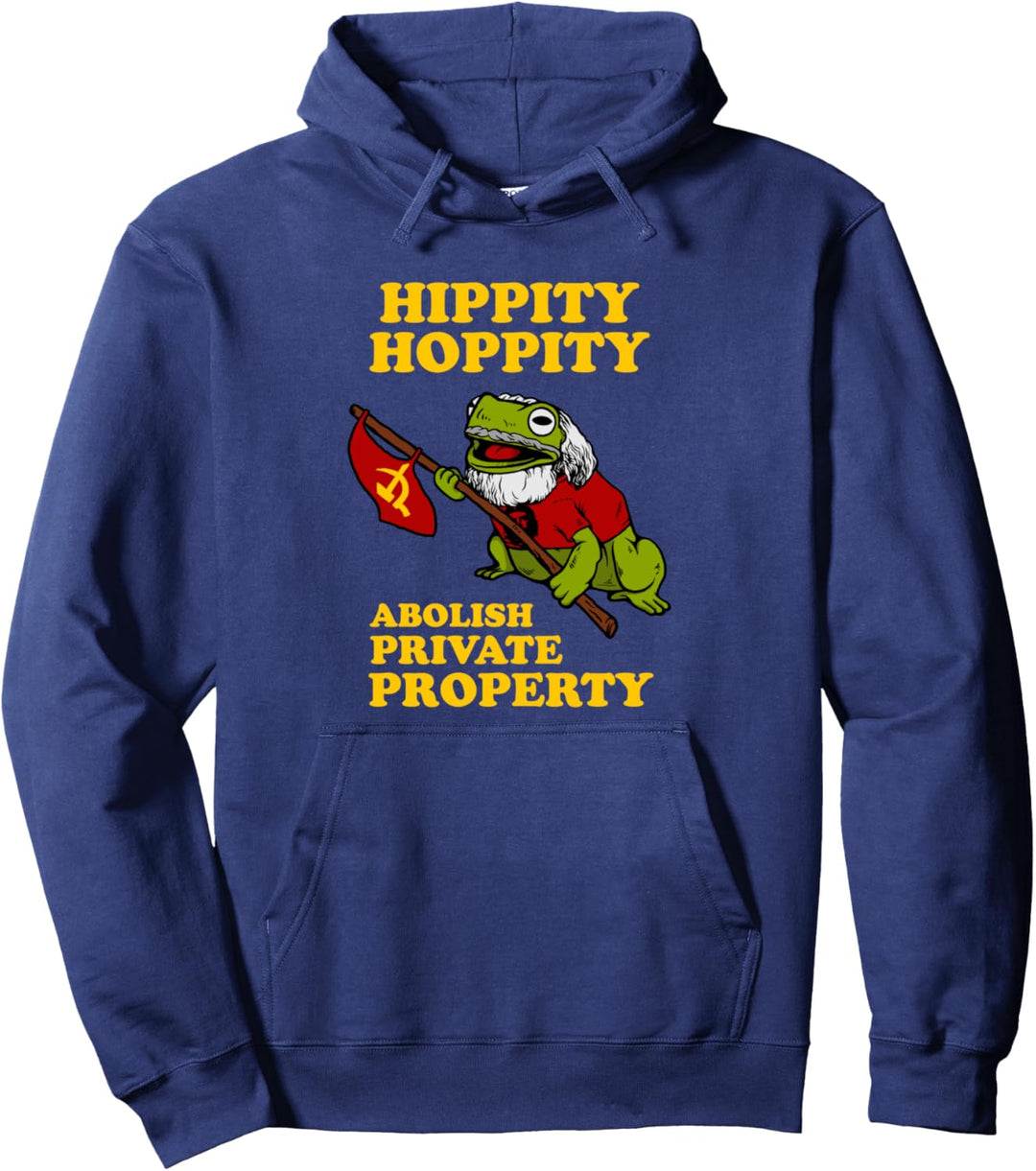 Hippity Hoppity Abolish Private Property - Frosch Meme Pullover Hoodie