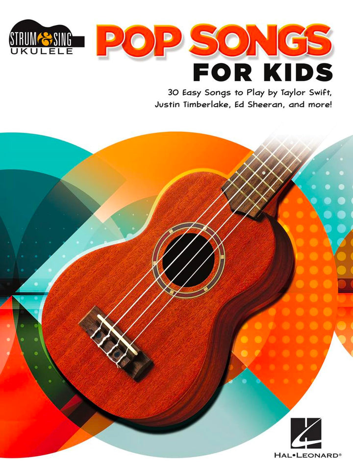 Pop Songs for Kids: Strum & Sing Ukulele Songbook, Taschenbuch