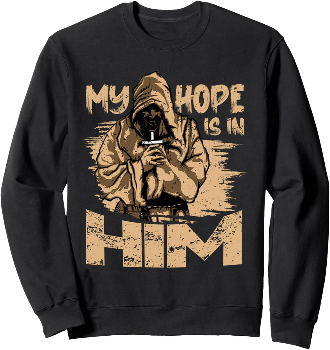 Jesus Glaube Vater Gläubige Cristian Sweatshirt
