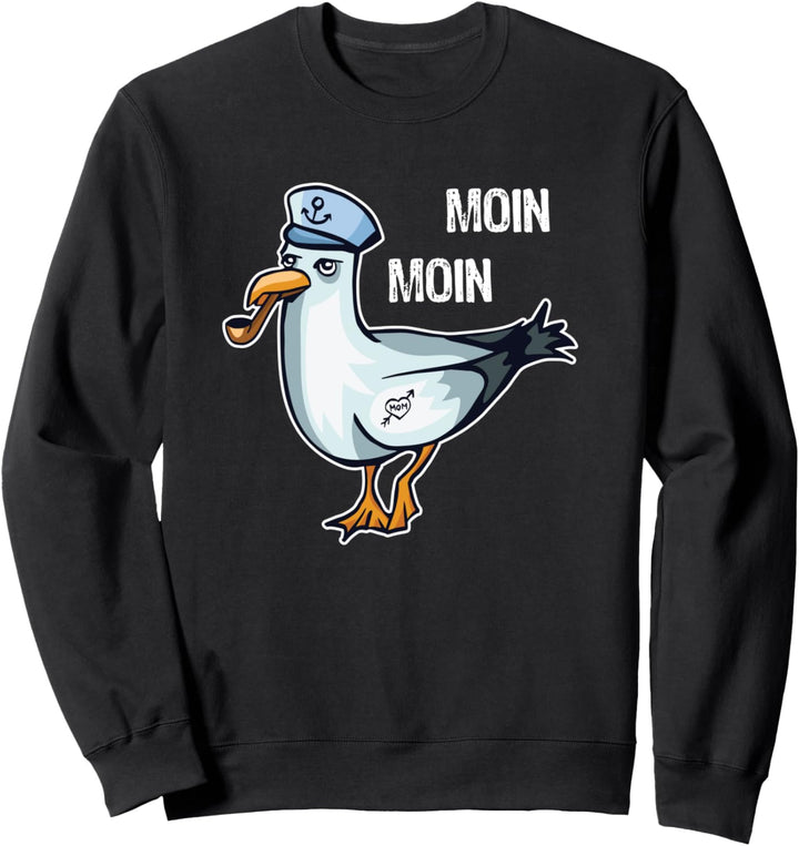 Moin Moin die norddeutsche Möwe Sweatshirt