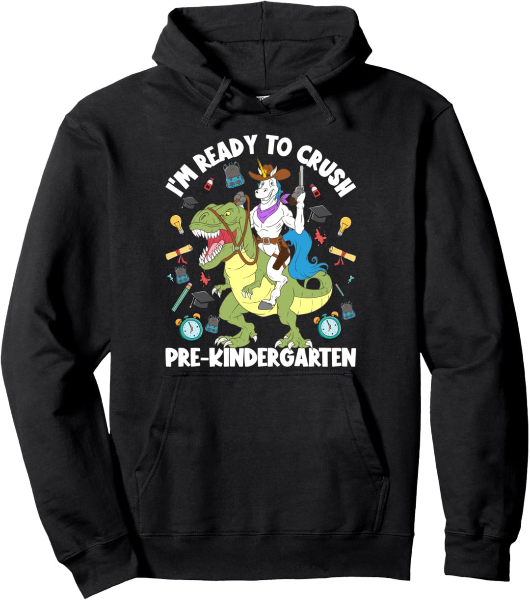 I'm Ready To Crush Pre-K Back To School Einhorn Dinosaurier Pullover Hoodie