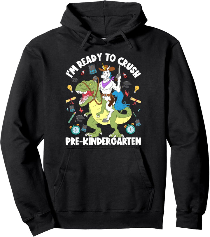 I'm Ready To Crush Pre-K Back To School Einhorn Dinosaurier Pullover Hoodie