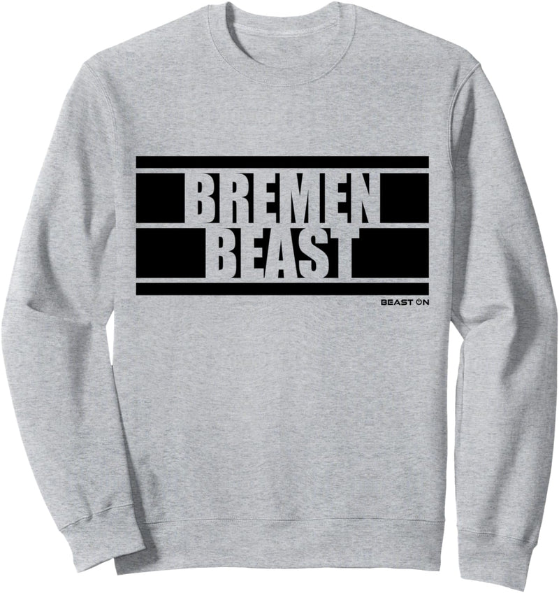 Bremen Beast Fitness Training Gym Motivation Sprüche weisses Sweatshirt