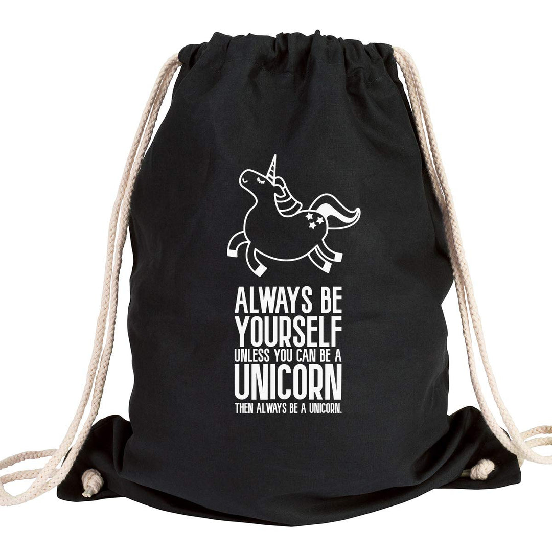 JUNIWORDS Turnbeutel - Wähle eine Farbe - "Always be yourself, unless you can be a unicorn, then alw