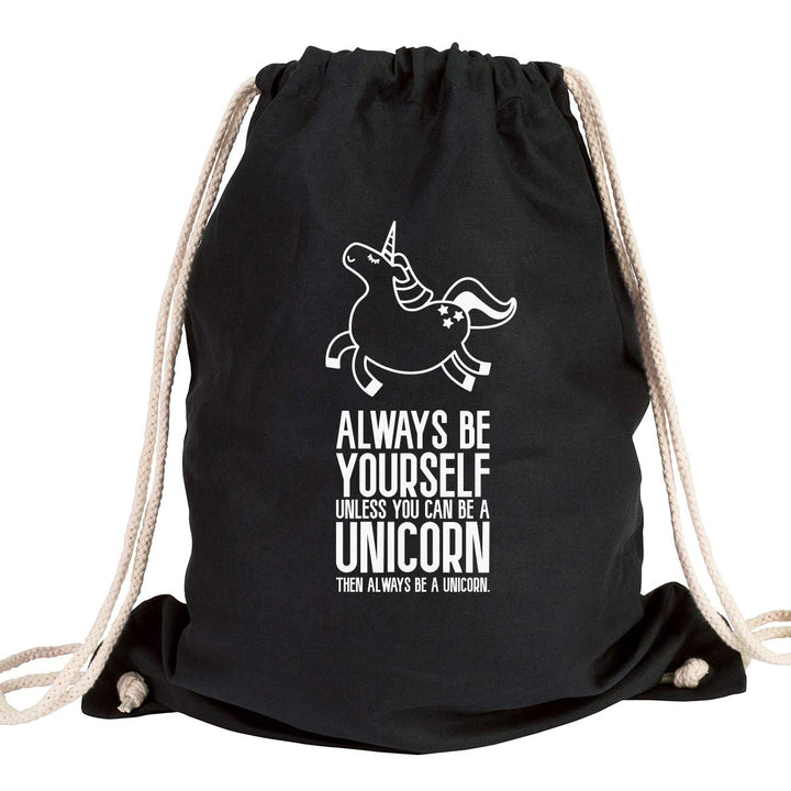 JUNIWORDS Turnbeutel - Wähle eine Farbe - "Always be yourself, unless you can be a unicorn, then alw