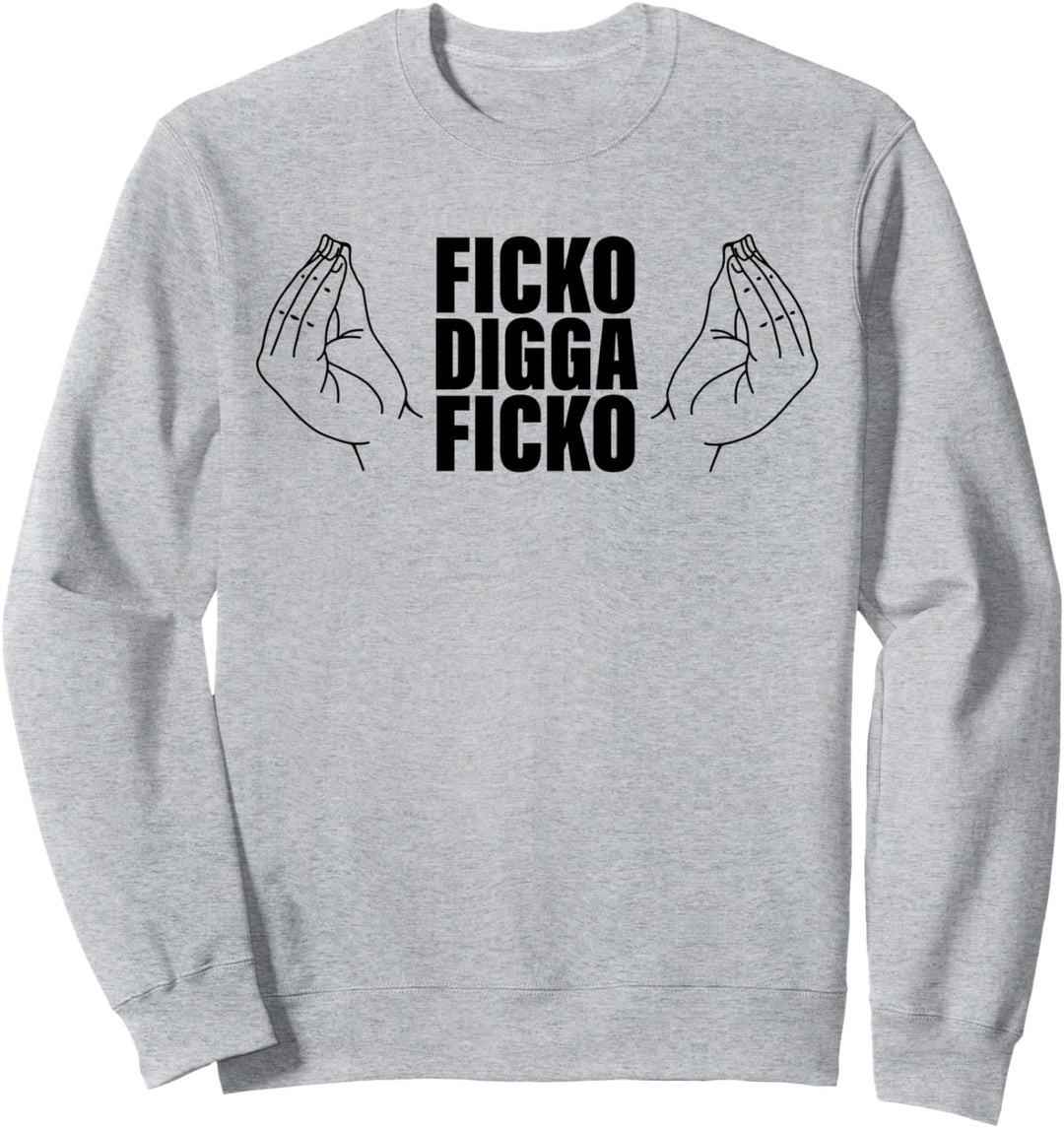 Ficko Digga Ficko Meme Handzeichen Italienische Geste Sweatshirt