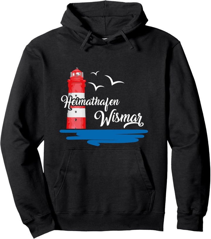 Heimat Hafen Wismar Leuchturm maritim lustiges Pullover Hoodie