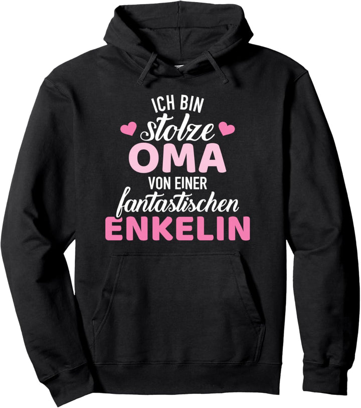 Stolze Oma einer fantastischen Enkelin von Enkeltochter Pullover Hoodie