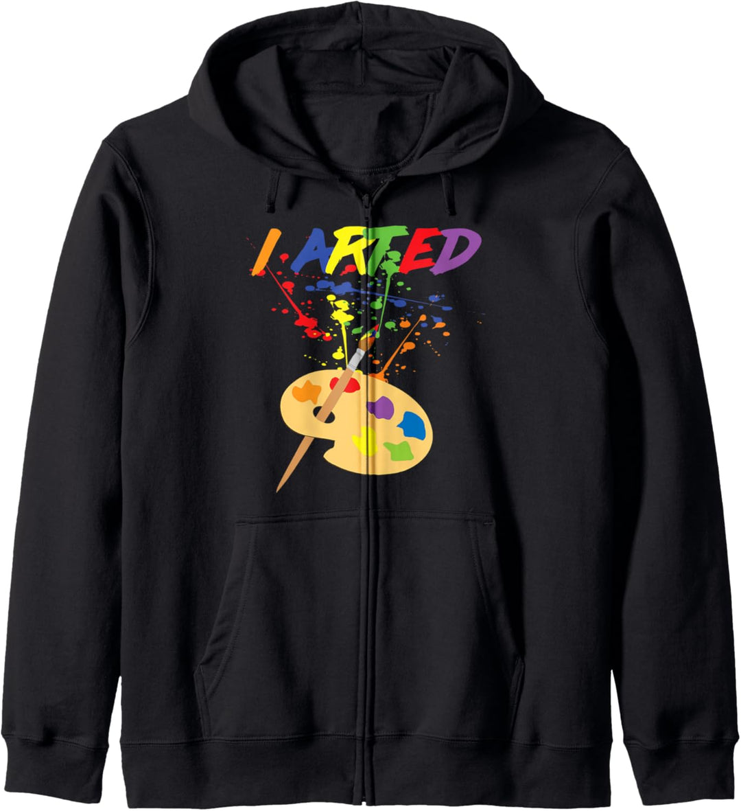I Arted Funny Art Artist Watercolor Paint Kapuzenjacke