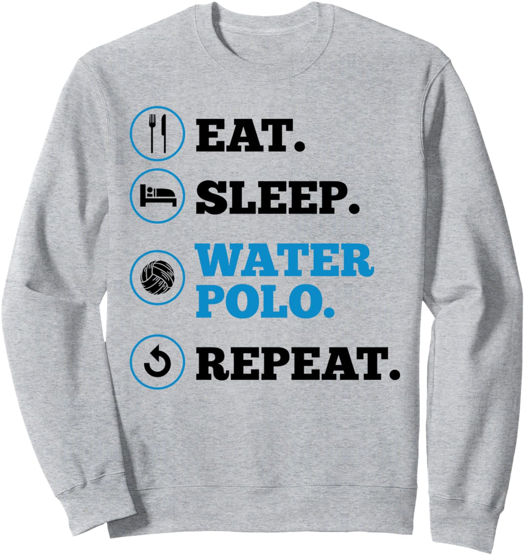 Wasserballspieler essen Schlaf Wasserball Wiederholungstrainer Sweatshirt