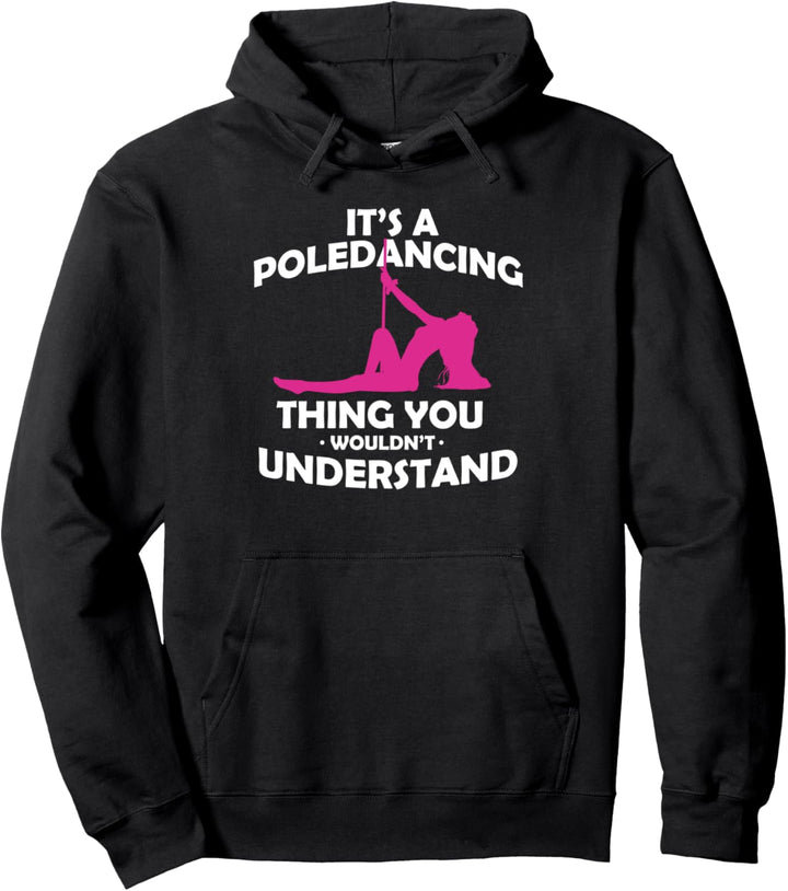 Poledance Pole Tänzerin Stangentanz Pole Fitness Pullover Hoodie