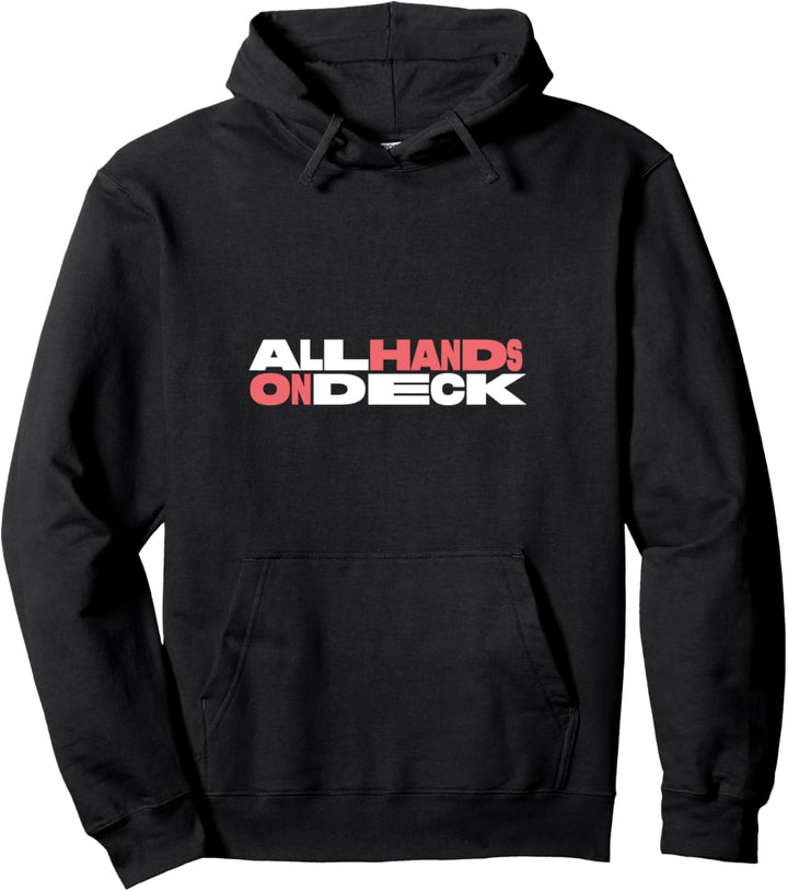 "All Hands On Deck" Live Pullover Hoodie