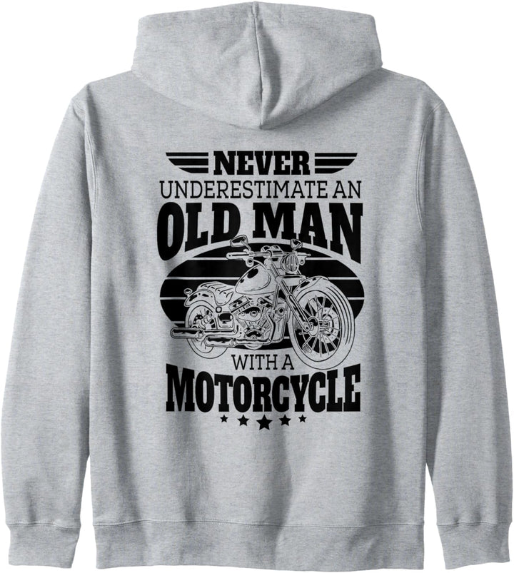 Never Underestimate an Old Man with a Motorcycle Dad Kapuzenjacke