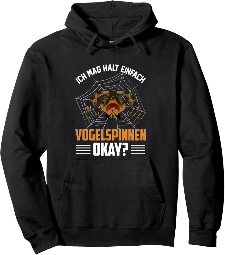 Spinnenbesitzer lustiger Spruch, Spinnen Vogelspinnen Pullover Hoodie
