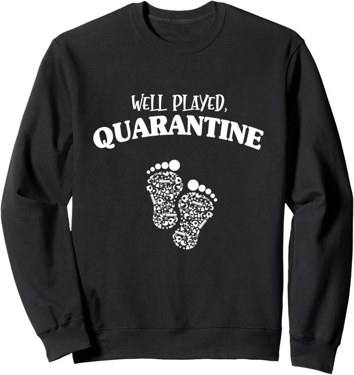 Gut gespielte Quarantäne-Schwangerschaftsankündigung Sweatshirt