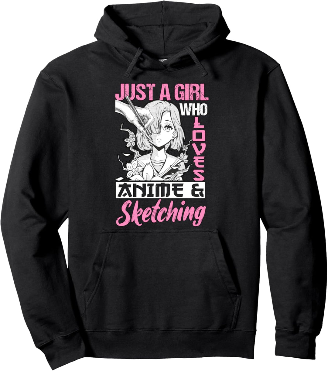 Just A Girl Whos Loves Anime Manga Otaku Zeichnen Skizzieren Pullover Hoodie