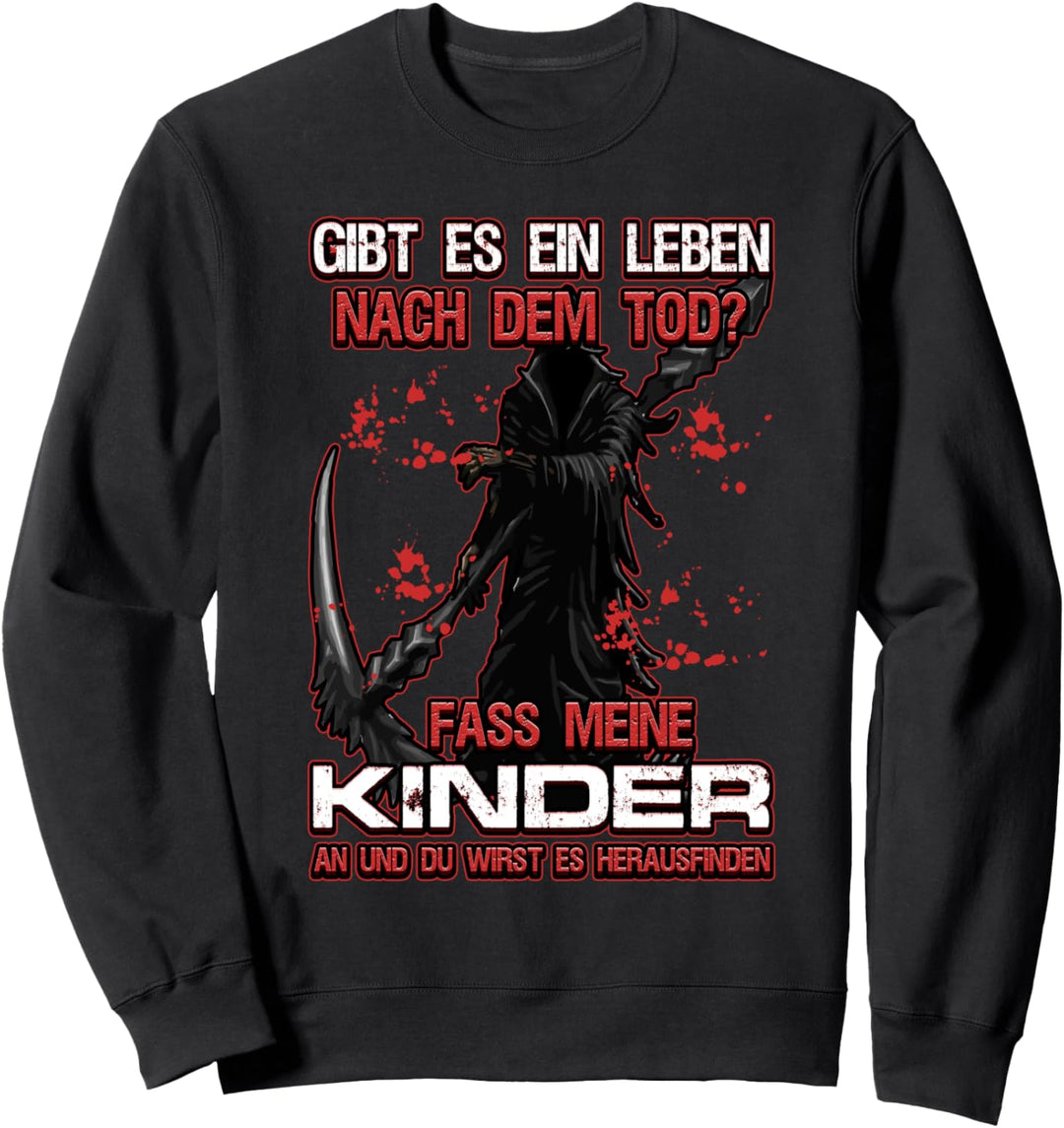 Gibt Es Leben nach dem Tod Fass Mein Kind nicht an, Kinder Sweatshirt