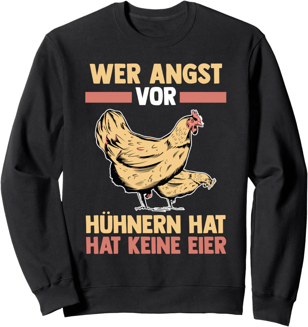Huhn Landwirt Bauernhof Hühner Sweatshirt